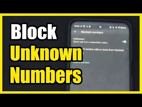 How to Block Calls from Unknown Numbers on Android Phone (Settings Tutorial)