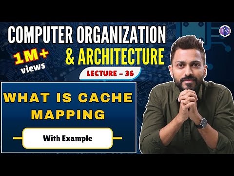 L-3.5: What is Cache Mapping || Cache Mapping techniques || Computer Organisation and Architecture