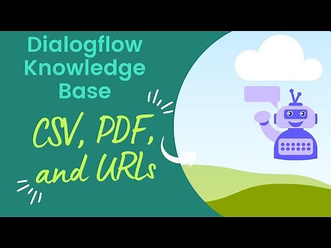 Dialogflow Knowledge Base Tutorial | Step by step guide for FAQ Chatbot