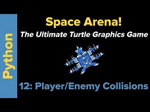 Ultimate Python Turtle Graphics Tutorial: Space Arena 12 (Player/Enemy Collisions)