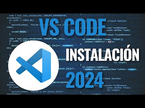 como Instalar Visual Studio Code y personalizarlo en 2024
