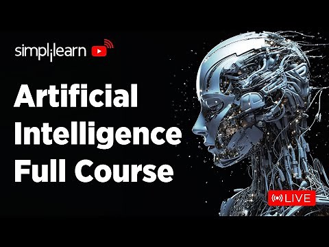 🔥 Artificial Intelligence Full Course 2026 | AI & Machine Learning Full Course | Simplilearn