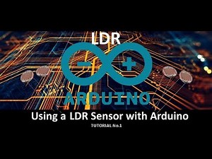 Using a LDR Sensor with Arduino