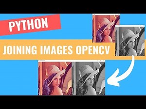 Joining Multiple Images to Display [5] | OpenCV Python Tutorials for Beginners