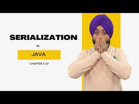 4.10 - Serializable in Java Explained – Serialization, Deserialization & Best Practices