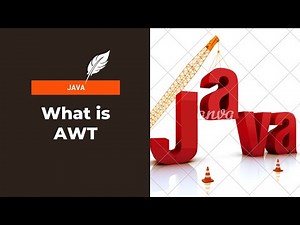 What is Abstract Windowing Toolkit | AWT | Java