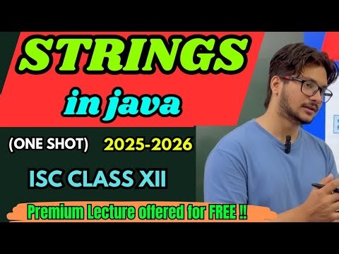 Strings in Java | One Shot Explanation | ISC Class 12 Computer | Important for Board Exams 2026