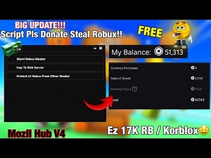 BEST Steal Robux Pls Donate Script [ 💸] - Mozil Hub | HOP TO RICH SERVER | STEAL ROBUX