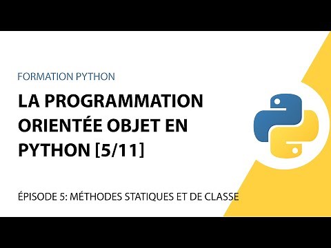 Object-Oriented Programming in Python - 5/11 - Class Methods and Static Methods