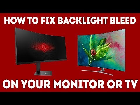 How To Fix Backlight Bleed On Your Monitor Or TV [Simple Guide]
