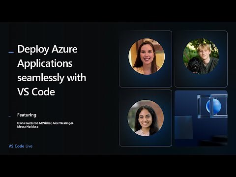 VS Code Live | Deploy Azure Applications seamlessly with VS Code for the Web