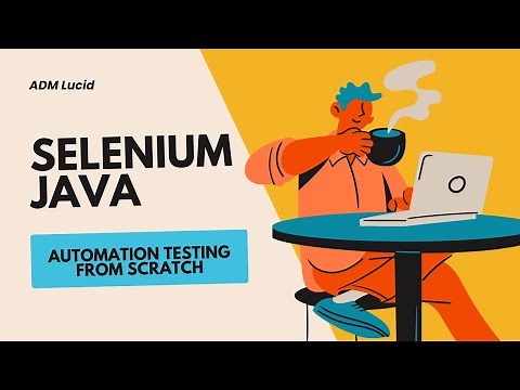 Selenium Java Automation Testing from scratch for beginners
