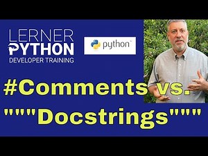 Python comments vs. docstrings: What, how, and why