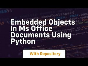 Embedded objects in MS Office documents using Python