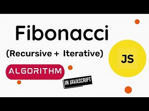 Fibonacci Of A Number (Recursive and Iterative) with JavaScript #fibonacci #algorithm #datastructure