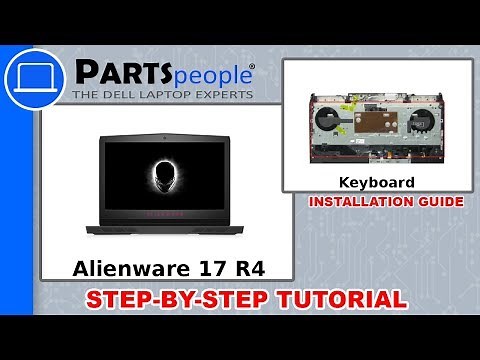 Dell Alienware 17 R4 (P12S001) Keyboard How-To Video Tutorial