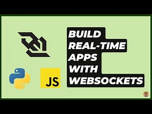 Explaining WebSockets: Build Real-time Applications With Python And JavaScript