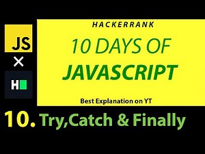 JS 10 - Try,Catch & finally (Hackerrank Javascript) | Hindi | Best on YT | Code in Description