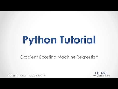 Python Tutorial. Gradient Boosting Machine Regression