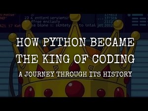 How Python Became the King of Coding: A Journey Through Its History