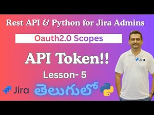 Lesson-5 || Creating API token in Jira Cloud || REST API & Python for Jira Admins