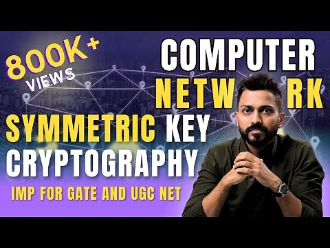 Lec-81: Symmetric Key Cryptography in Network Security with examples