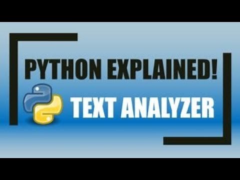 Building a TEXT ANALYZER using Python!!