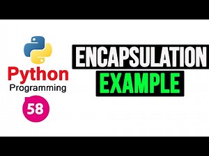 Python Programming Tutorial - Encapsulation