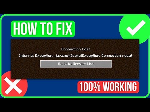 Minecraft Internal Exception Java.Net.Socketexception Connection Reset [FIXED]