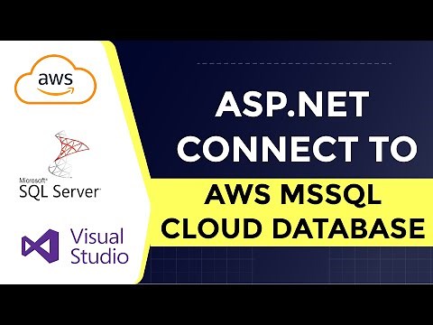 How To Connect ASP.NET Application with AWS Database