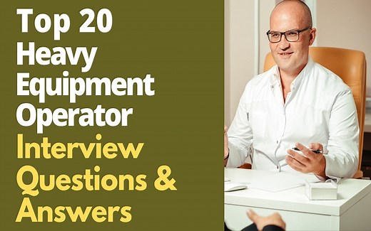 Top 20 Heavy Equipment Operator Interview Questions and Answers in 2026 | ProjectPractical.com
