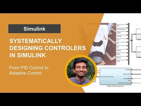From PID Control to Adaptive Control: Systematically Designing Controllers in Simulink