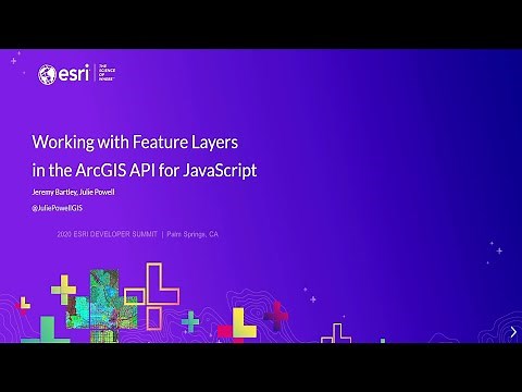ArcGIS API for JavaScript: Working with Your Data Using the Feature Layer