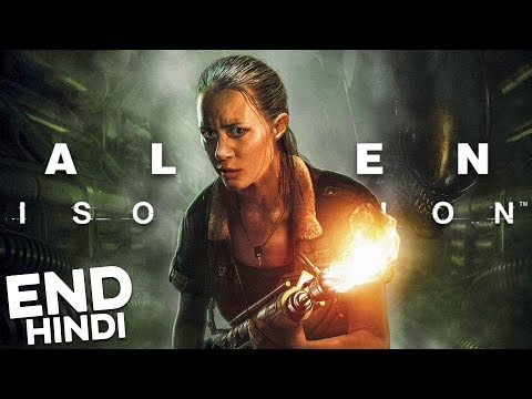 ALIEN ISOLATION (HINDI) ENDING / FINAL BOSS - Gameplay Walkthrough Part 5 (FULL GAME)