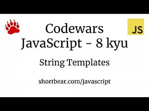Codewars - Javascript - String Templates