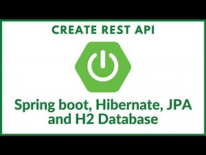 Spring boot, Hibernate, JPA and H2 database REST API Tutorial