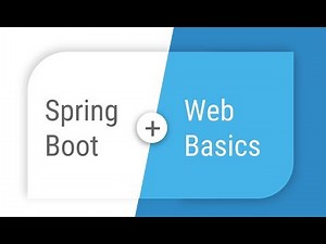 Spring Boot - Web Basics