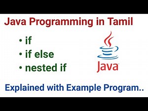 12) if | if else | nested if statements in Java with Example Program | Tamil | Conditional statement