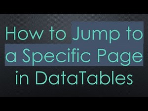 How to Jump to a Specific Page in DataTables