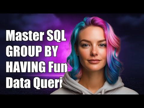 Mastering SQL: Using GROUP BY and HAVING for Effective Data Queries