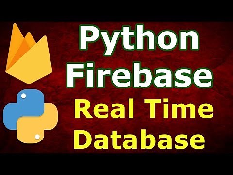 Python Firebase Real Time Database Example | CRUD Tutorial