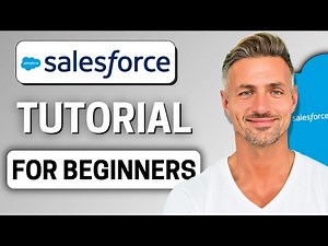 Full Salesforce CRM Tutorial | How To Use Salesforce For Beginners In 2025