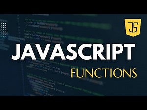 JavaScript Functions Explained | Function Declarations, Expressions, Arrow Functions & More