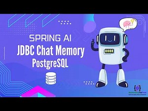 Spring AI JDBC Chat Memory with PostgreSQL: Building Persistent Conversational Applications