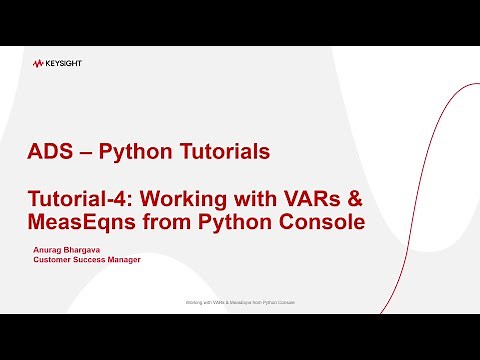 ADS Python Tutorial-4: Working with VARs and MeasEqns from Python Console