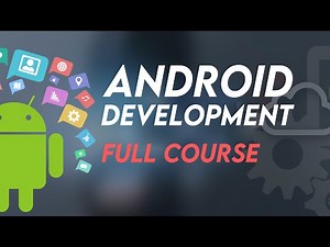 Android Development Tutorial for Beginners - Full Course