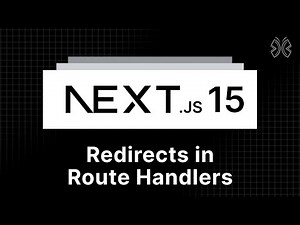 Next.js 15 Tutorial - 44 - Redirects in Route Handlers