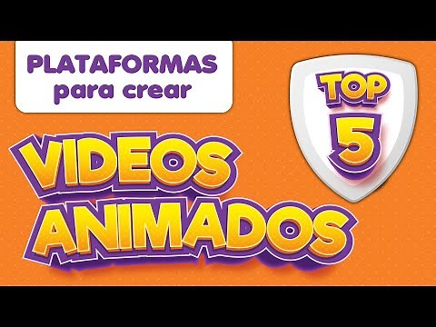 Los mejores 5 programas para hacer videos explicativos y animados - Crear videos Gratis