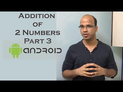 Addition of 2 number in Android Part 3