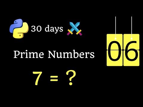 Day 6: Prime Number in Python | 30 Days Coding Challenge for Beginners